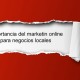 Importancia-del-marketing-online-para-negocios-locales-514x300